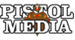 Pistol Media